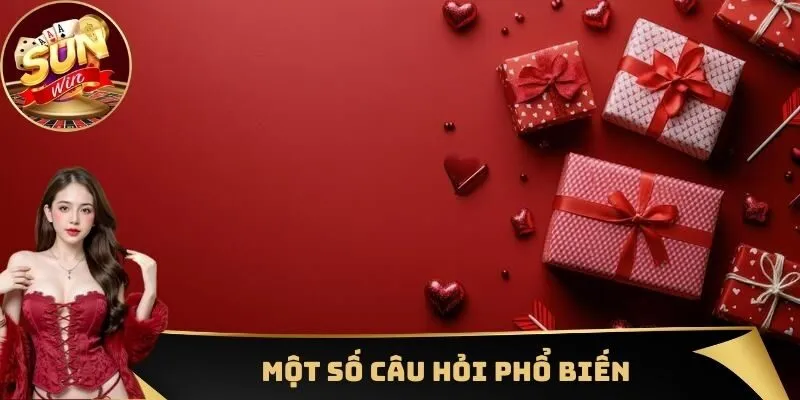 Những câu hỏi vô cùng phổ biến khi tham gia khuyến mãi tại Sunwin