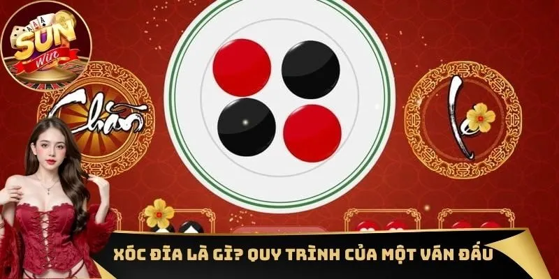 Xóc đĩa là gì? Quy trình của một ván đấu